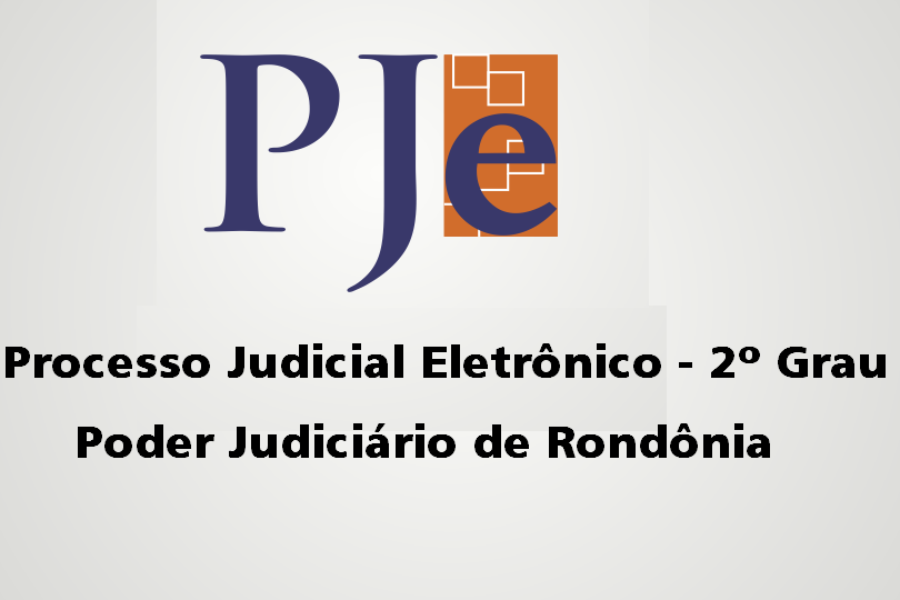 Processo Judicial Eletrônico - 2º Grau